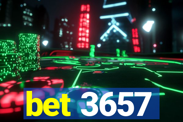 bet 3657